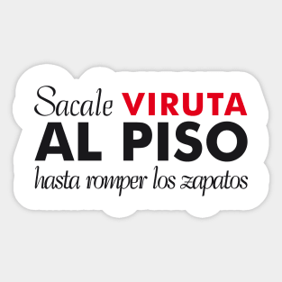 Sacale Viruta al Piso Sticker